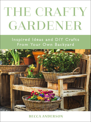 cover image of The Crafty Gardener